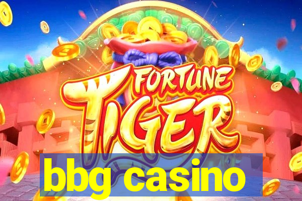 bbg casino